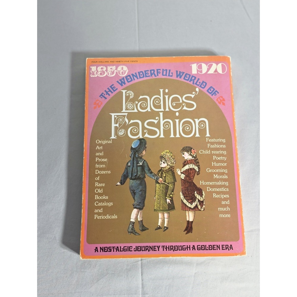 The Wonderful World of Ladies' Fashion 1850-1920 Vintage Paperback Book